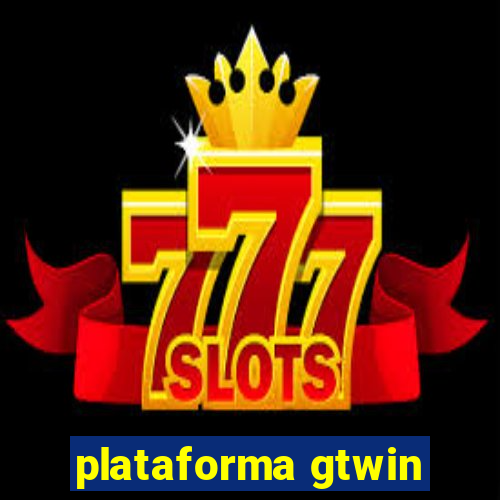 plataforma gtwin